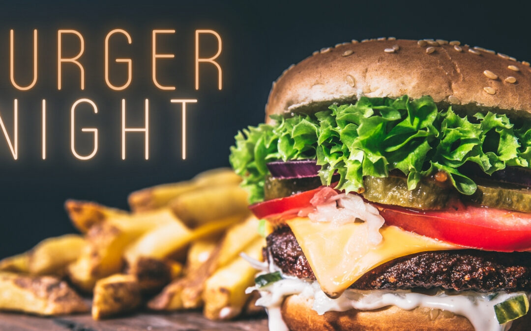 Burger & Home-made Fry Night – Every Thursday